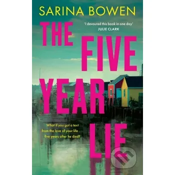 The Five Year Lie - Sarina Bowen Renegade