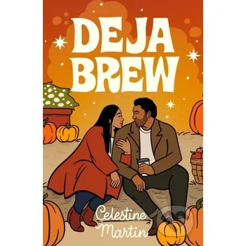 Deja Brew - Celestine Martin Forever