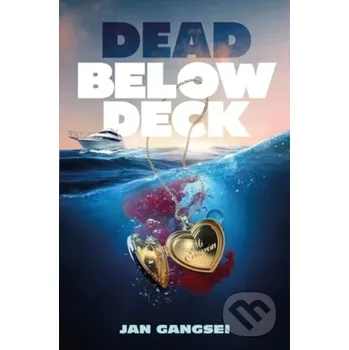 Dead Below Deck - Gangsei Jan HarperCollins