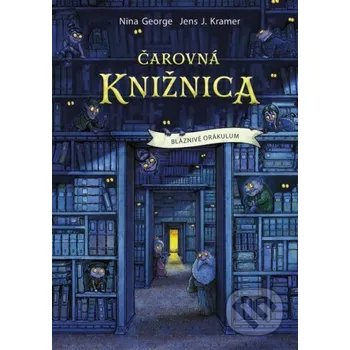 Kniha Čarovná knižnica 1: Bláznivé orákulum (Pevná)