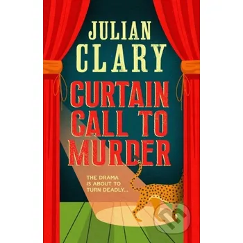 Curtain Call to Murder - Julian Clary Orion