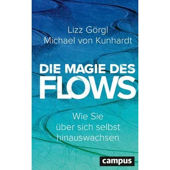 Die Magie des Flows - Görgl, Lizz