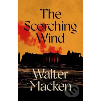 The Scorching Wind - Walter Macken Pan Books