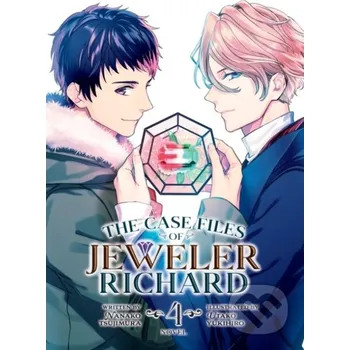 Komiks pro dospělé The Case Files of Jeweler Richard (Light Novel) Vol. 4 - Tsujimura, Nanako