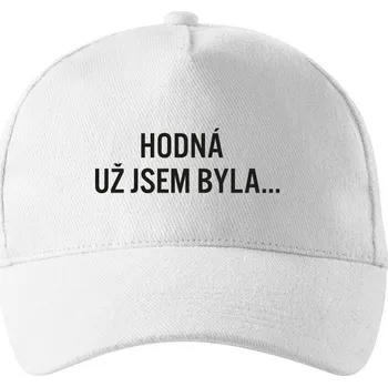 Kšiltovka Unisex kšiltovka Hodná už jsem byla, Barva Bílá, Velikost 19×11 cm , Canvas Kšiltovka Bezvatriko.cz 3055