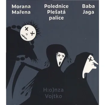 Morana Mařena, Polednice Plešatá palice, Baba Jaga (Honza Vojtko-Steinmasslová) (3 MP3-CD)