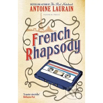 French Rhapsody - Antoine Laurain Pushkin Press