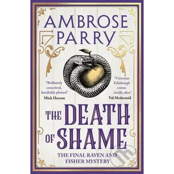 The Death of Shame - Ambrose Parry Canongate Books