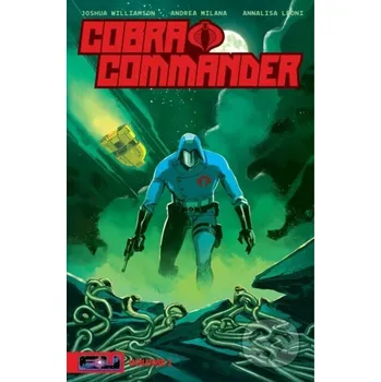 Komiks pro dospělé Cobra Commander Volume 1 - Joshua Williamson Image Comics