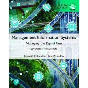 Cizojazyčná kniha Management Information Systems: Managing the Digital Firm, Global Edition - Jane Laudon, Kenneth Laudon Pearson