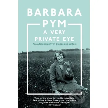 A Very Private Eye - Barbara Pym Pan Books