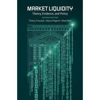Market Liquidity - Foucault, Thierry [EN] (2024, Firma, Oxford University Press)