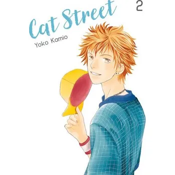 Cat Street. Tom 02 - Yoko Kamio