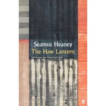 Cizojazyčná kniha The Haw Lantern (Seamus Heaney, 2019)