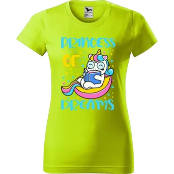 Dámské oblečení DOBRÝ TRIKO Dámské tričko s potiskem Princess of dreams Barva: Limetková, Velikost: 2XL