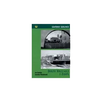 Cestování Gdańskie dzielnice Dolny Wrzeszcz i Zaspa - Daniluk Jan