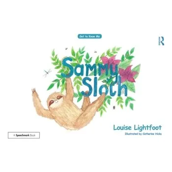 Sammy Sloth - Lightfoot, Louise