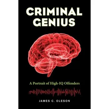 Criminal Genius - Oleson, James C.