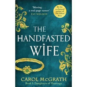 The Handfasted Wife - McGrath, Carol [EN] (2021, Měkká, Headline Publishing Group)