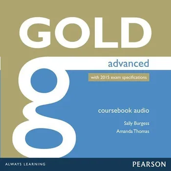 Anglický jazyk Gold Advanced Class Audio CDs