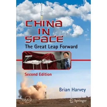 China in Space - Wormald, Brian Harvey Goodwin [EN] (2019, Brožovaná / brožovaná, Springer Nature Switzerland AG)