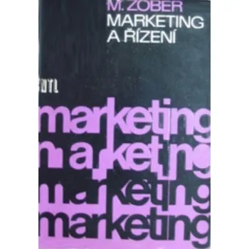 Marketing a řízení - Martin Zober