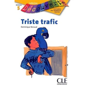 Francouzský jazyk Découverte 5 Adolescents: Triste trafic - Livre