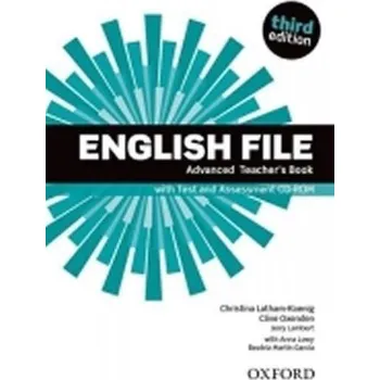 Cizí jazyk English File Advanced Teacher's Book with Test and Assessment CD-ROM (3rd)
