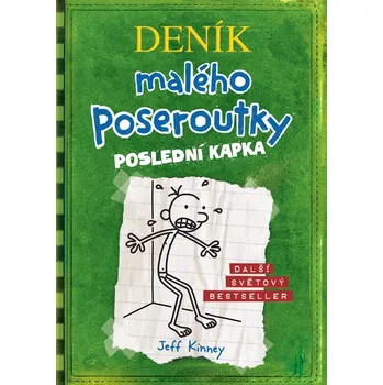 Deník malého poseroutky 3: Poslední kapka - Jeff Kinney (2024, pevná)