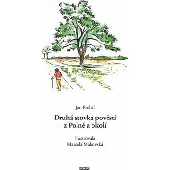 Druhá stovka pověstí z Polné a okolí