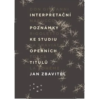 Umění Interpretační poznámky ke studiu operních titulů