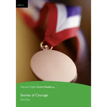 Anglický jazyk PEAR | Level 3: Stories of Courage Bk/Multi-ROM with MP3 Pack