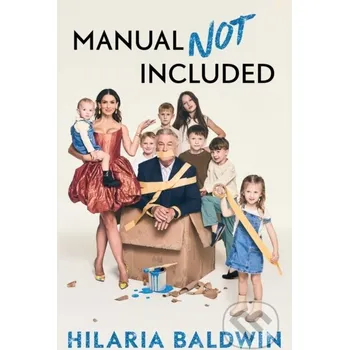 Umění Manual Not Included - Hilaria Baldwin Gallery