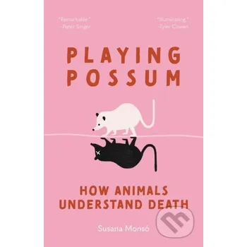 Playing Possum - Susana Monso Princeton University Press