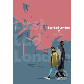 Lost Lad London, Vol. 3 - Abigail Blackman, Shima Shinya, Eleanor Summers Yen Press