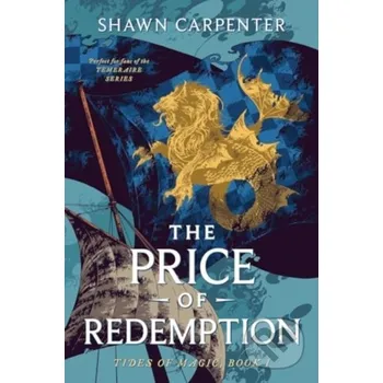 The Price of Redemption - Shawn Carpenter SAGA
