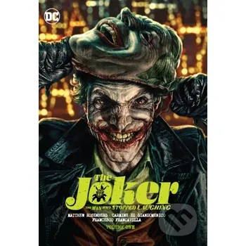 Beletrie pro dospělé The Joker: The Man Who Stopped Laughing Vol. 1 - Carmine Di Giandomenico, Matthew Rosenberg DC Comics