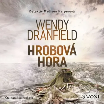 Hrobová hora - Wendy Dranfield Voxi