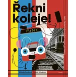 Řekni koleje! - Milada Rezková a Lukáš…