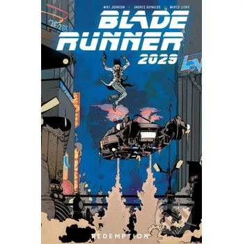 Komiks pro dospělé Blade Runner 2029 Vol. 3: Redemption - Mike Johnson