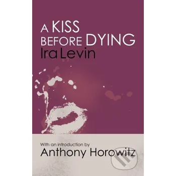 A Kiss Before Dying - Ira Levin Corsair