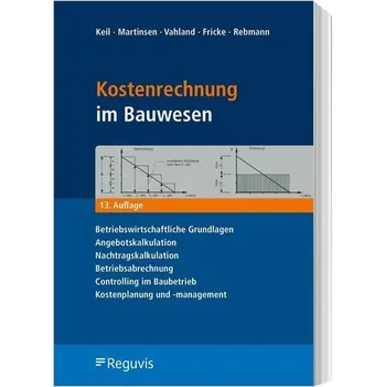 Kostenrechnung im Bauwesen - Keil, Wolfram