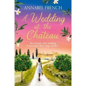 A Wedding at the Chateau - Annabel French Avon