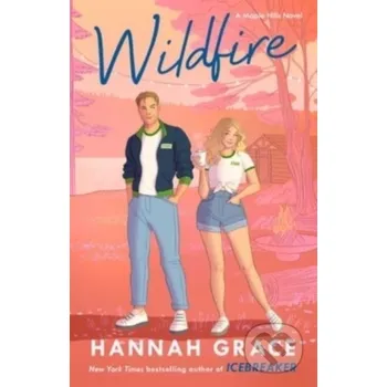 The Wildfire - Hannah Grace Atria Books