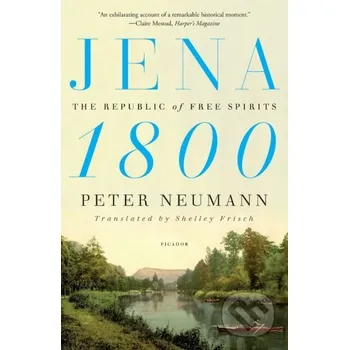 Cestování Jena 1800 - Peter Neumann St Martin's Press