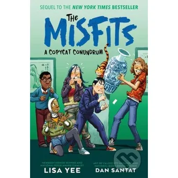 A Copycat Conundrum (The Misfits) - Dan Santat, Lisa Yee