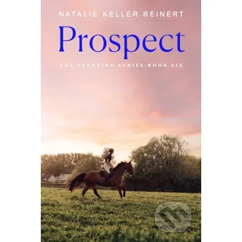 Prospect - Natalie Keller Reinert Flatiron Books