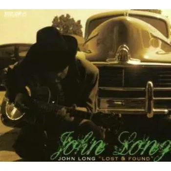 Zahraniční hudba CD John Long: Lost & Found 2006