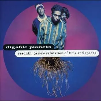 Zahraniční hudba CD Digable Planets: Reachin' (A New Refutation Of Time And Space) 1993 A New Refutation Of Time And Space