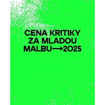Cena kritiky za mladou malbu 2025